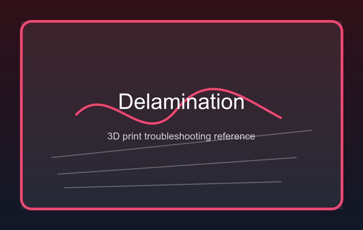Reference illustration of layer delamination: visible crack between layers on a 3D printed part